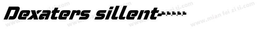 Dexaters sillent字体转换